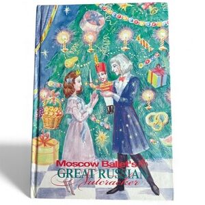 Moscow Ballets Great Russian Nutcracker Book Coffee Table Book -
